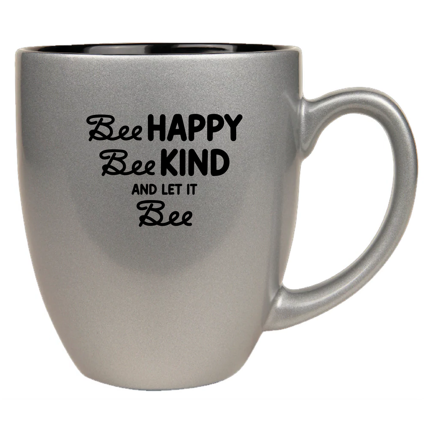 Gray mug with motivational text 'Bee Happy, Bee Kind, and Let It Bee' on a white background