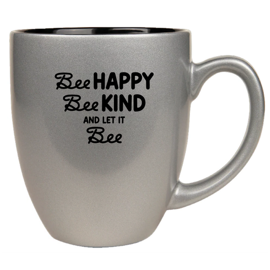 Gray mug with motivational text 'Bee Happy, Bee Kind, and Let It Bee' on a white background